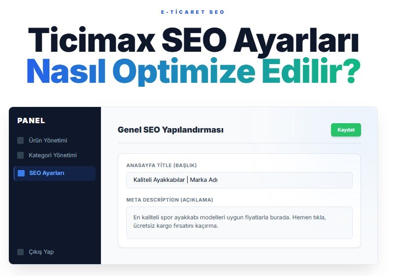 Freelance Dijital Pazarlama, SEO & Web Tasarım | Gökhan Vatancı | SEO Uzmanı - Gökhan Vatancı Ticimax SEO Ayarlari E Ticaret Sitenizi Nasil Optimize Edersiniz